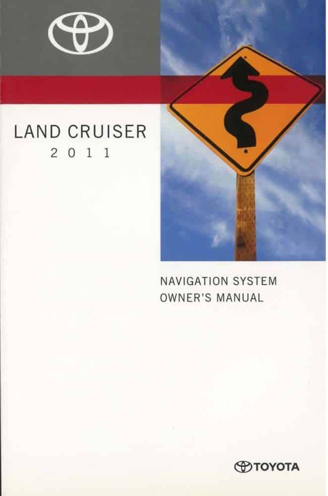 2011 Toyota Land Cruiser Navigation System Owner's Manual