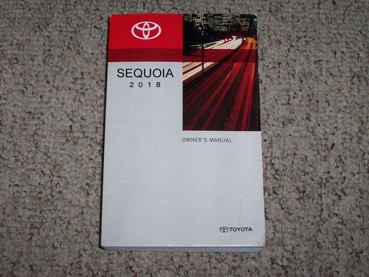 2018 Toyota Sequoia Owner's Manual 2018 Toyota Sequoia Owner's Manual