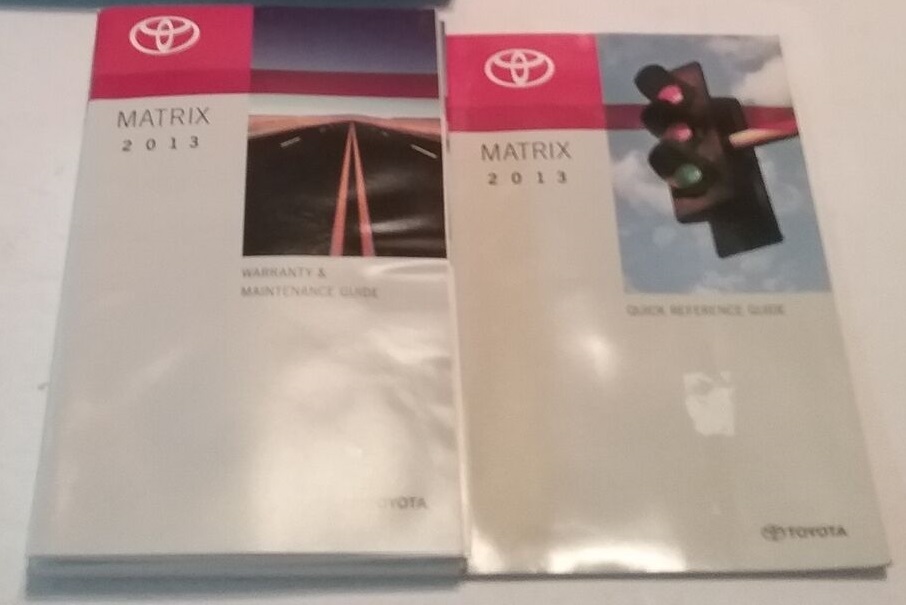 2013 Toyota Corolla Matrix Owner's Manual Set 2013 Toyota Corolla Matrix Owner's Manual Set