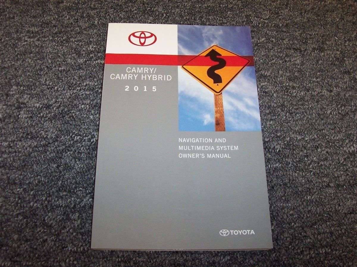 2015 Toyota Camry Hybrid Navigation System Owner's Manual 2015 Toyota Camry Hybrid Navigation System Owner's Manual