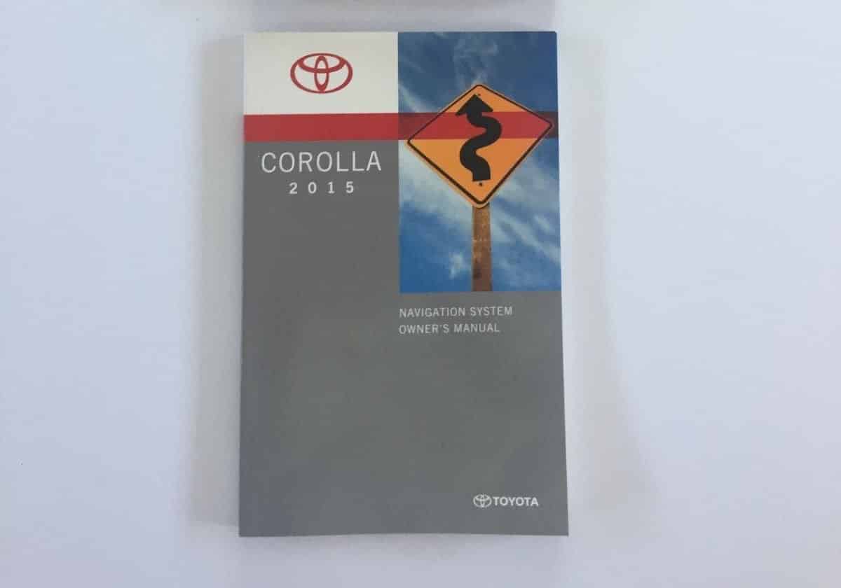 2015 Toyota Corolla Navigation System Owner's Manual 2015 Toyota Corolla Navigation System Owner's Manual