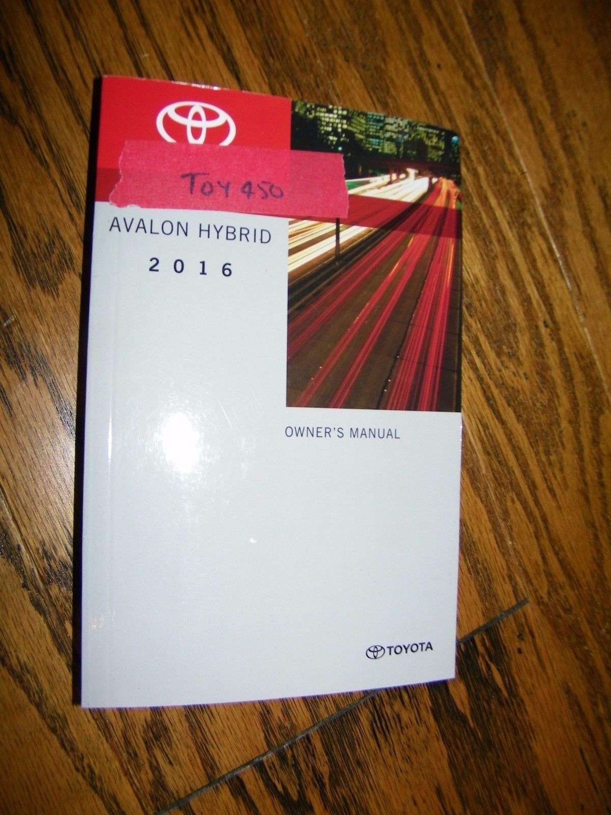 2016 Toyota Avalon Hybrid Owner's Manual 2016 Toyota Avalon Hybrid Owner's Manual