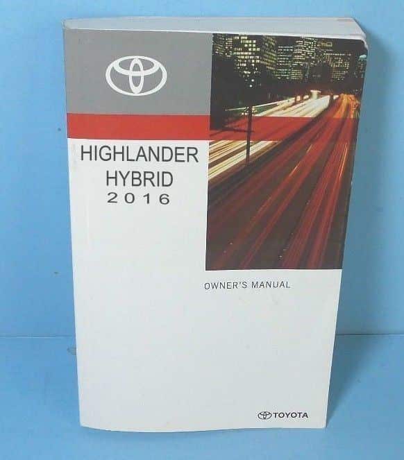 2016 Toyota Highlander Hybrid Owner's Manual 2016 Toyota Highlander Hybrid Owner's Manual
