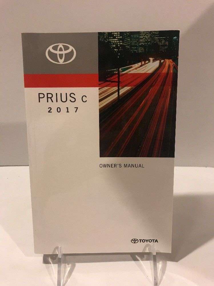 2017 Toyota Prius C Owner's Manual 2017 Toyota Prius C Owner's Manual