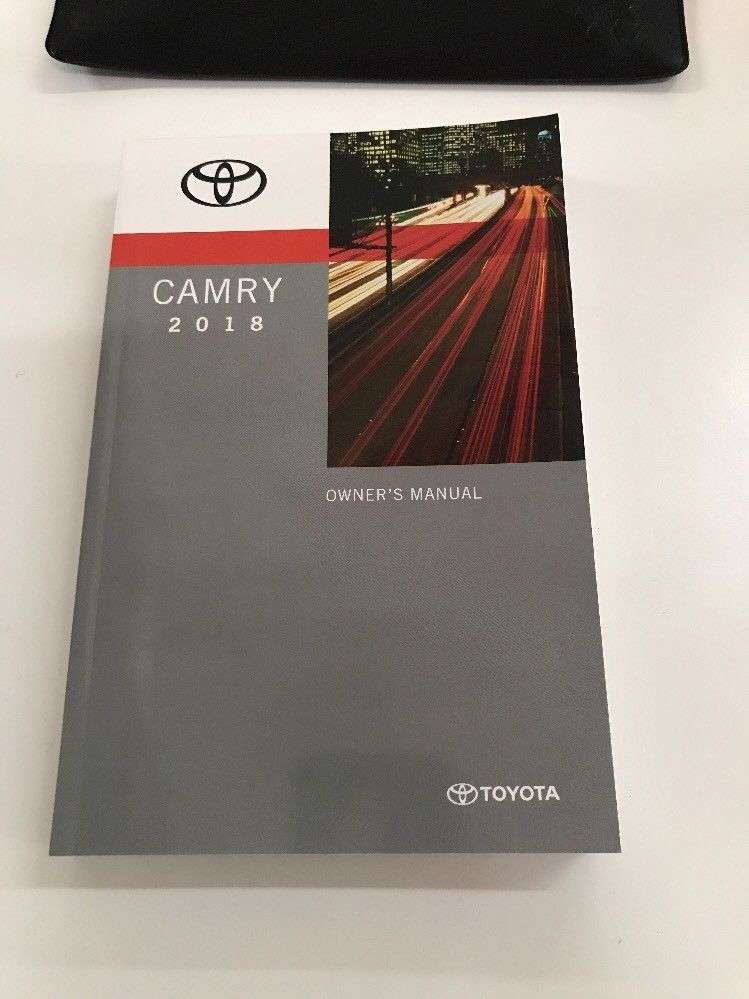 2018 Toyota Camry Owner's Manual 2018 Toyota Camry Owner's Manual