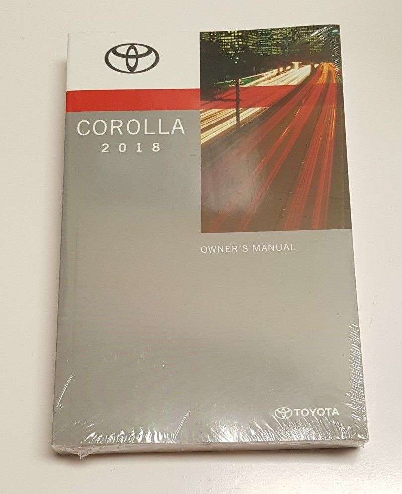 2018 Toyota Corolla Owner's Manual 2018 Toyota Corolla Owner's Manual