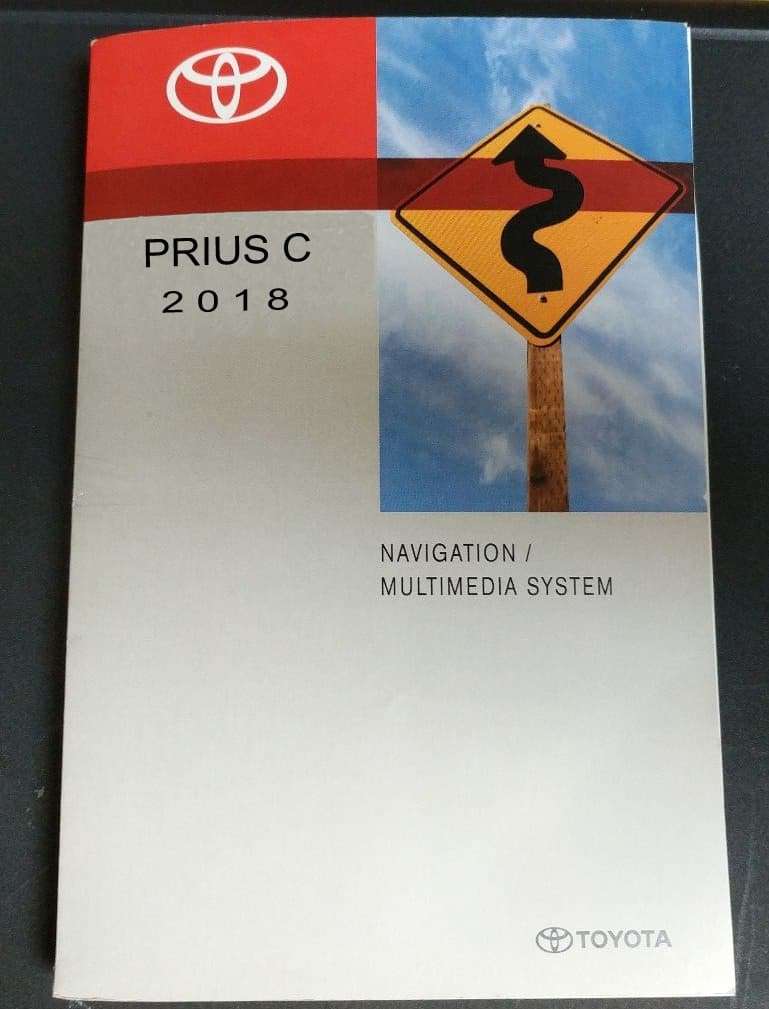 2018 Toyota Prius C Navigation System Owner's Manual 2018 Toyota Prius C Navigation System Owner's Manual