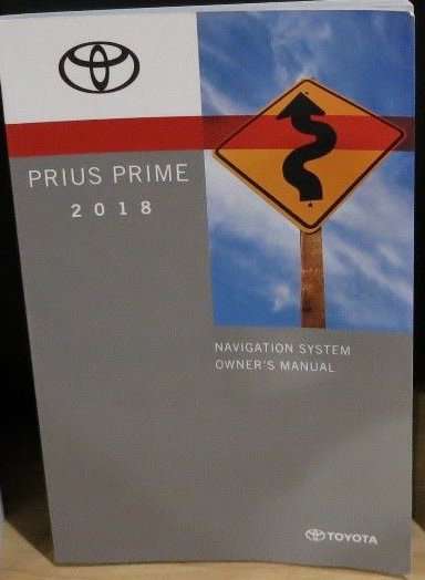 2018 Toyota Prius Prime Navigation System Owner's Manual 2018 Toyota Prius Prime Navigation System Owner's Manual
